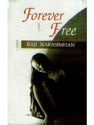 Forever Free (A Story)