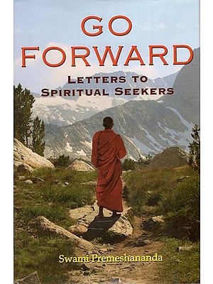 Go Forward (Letters to Spiritual Seekers)