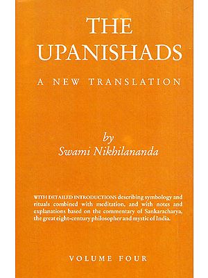 The Upanishads- A New Translation (Volume-4)
