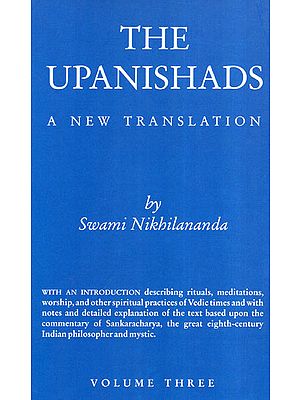 The Upanishads- A New Translation (Volume-3)