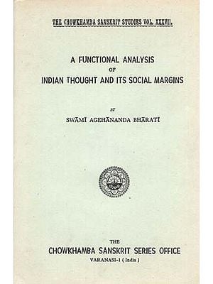 A Functional Analysis of Indian Thought and Its Social Margins by Swami Agehananda Bharati (An Old and Rare Book)