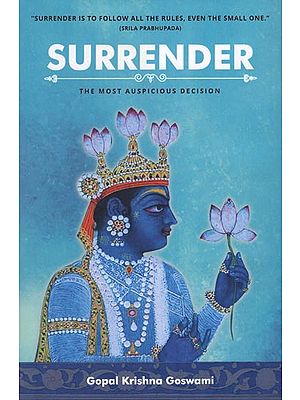 Surrender (The Most Auspicious Decision)