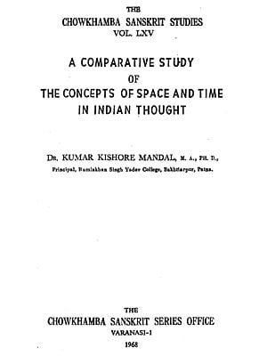 A Comparative Study of the Concepts of Space and Time in Indian Thought (An Old and Rare Book)