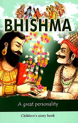 Bhishma (A Great Personality)