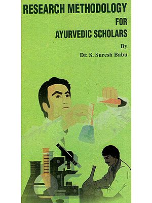 Research Methodology for Ayurvedic Scholars