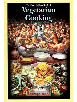 The Hare Krishna Book of Vegetarian Cooking