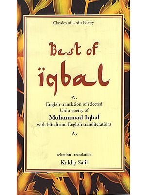 Best of Iqbal (Selected Urdu Poetry of Mohammad Iqbal with Hindi and English Transliterations)
