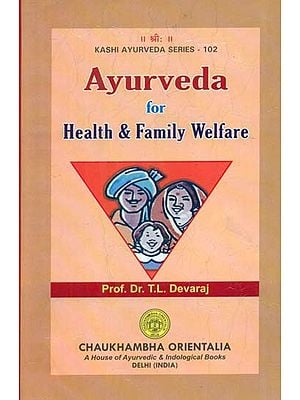 Ayurveda for Health and Family Welfare