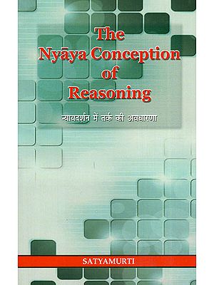 The Nyaya Conception of Reasoning