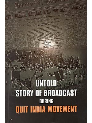 Untold Story of Broadcast During Quit India Movement