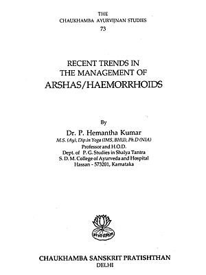 Recent Trends in The Managements of Arshas/Haemorrhoids