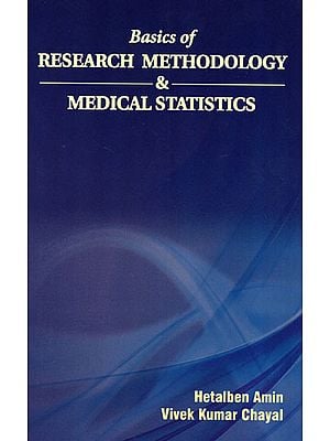 Basics of Research Methodology and Medical Statistics