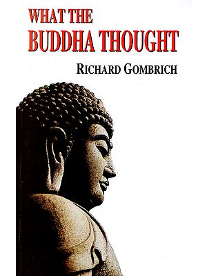 What the Buddha Thought