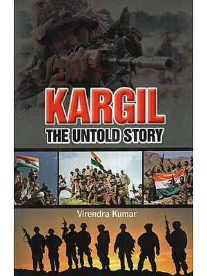 Kargil The Untold Story