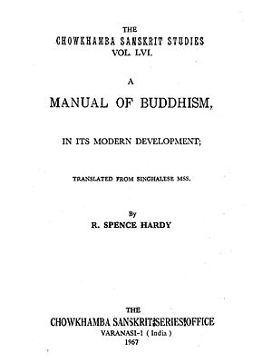 A Manual of Buddhism in Its Modern Development - An Old and Rare Book (Volume-56)