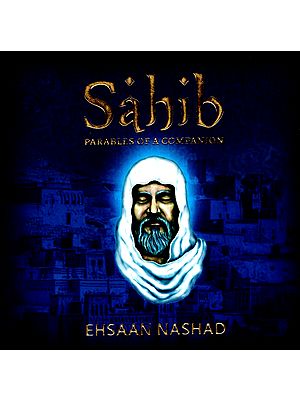 Sahib (Parables of a Companion)