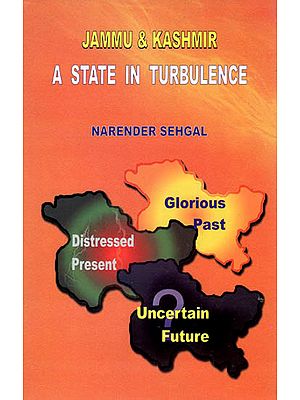 Jammu and Kashmir- A State in Turbulence