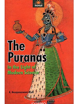 The Puranas (In the Light of Modern Science)
