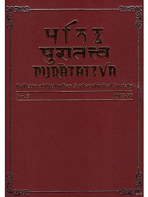 Puratattva: Bulletin of the Indian Archaeological Society (No. 3, 1969-70)