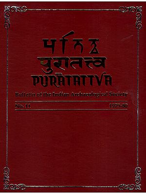 Puratattva: Bulletin of the Indian Archaeological Society (No. 11, 1979-80)