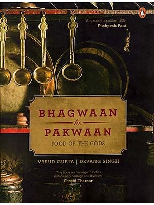 Bhagwaan ke Pakwaan (Food of the Gods)