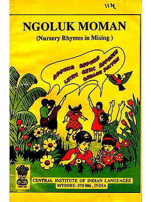 Ngoluk Moman- Nursery Rhymes in Mising (An Old Book)