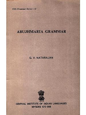 Abujhmaria Grammar (An Old and Rare Book)