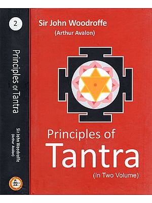 Principles of Tantra (Set of 2 Volumes) (An Old and Rare Book)