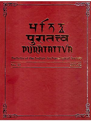 Puratattva: Bulletin of the Indian Archaeological Society (No. 32, 2001-02)