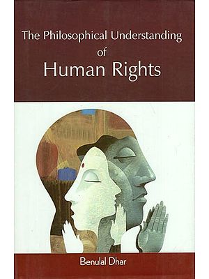 The Philosophical Understanding of Human Rights