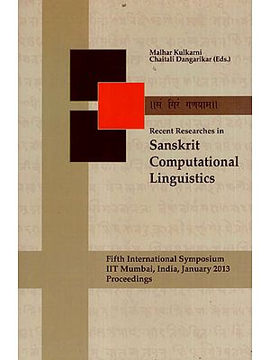 Recent Researches in Sanskrit Computational Linguistics