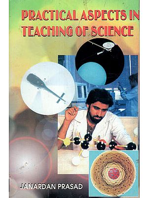 Practical Aspects in Teaching of Science