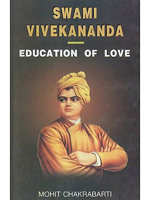 Swami Vivekananda- Education of Love