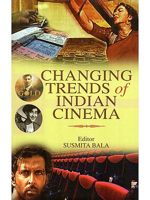 Changing Trends of Indian Cinema