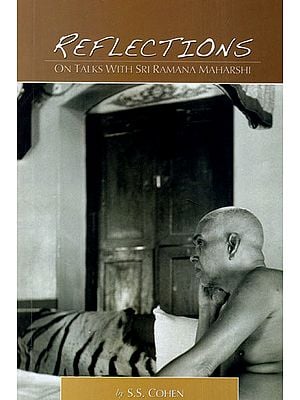 Reflections: On Talks with Sri Ramana Maharshi