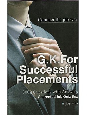 G. K. For Successful Placements - 3000 Questions with Answers Guarented Job Quiz Box