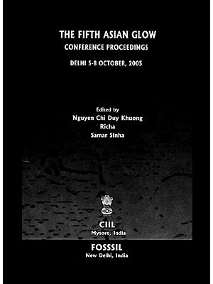 The Fifth Asian Glow Conference Proceedings (Delhi 5-8 October, 2005)