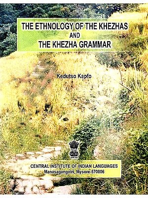 The Ethnology of the Khezhas and The Khezha Grammar