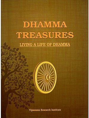 Dhamma Treasures (Living a Life of Dhamma)