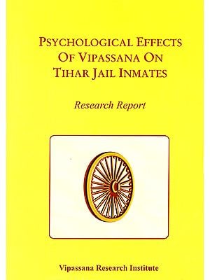 Psychological Effects of Vipassana on Tihar Jail Inmates