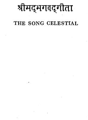 श्रीमद्भगवद्गीता - The Song Celetial (An Old and Rare Book)
