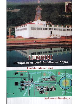 Lumbini Birthplace of Lord Buddha in Nepal