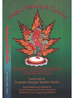 Magyu Tsalung and Tummo