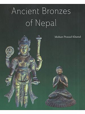 Ancient Bronzes of Nepal