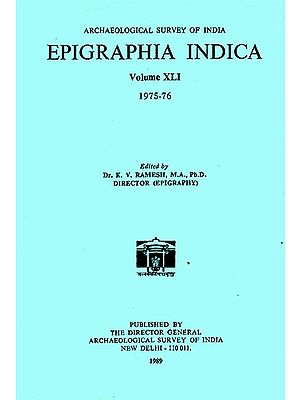 Epigraphia Indica- Volume XLI: 1975-76 (An Old and Rare Book)