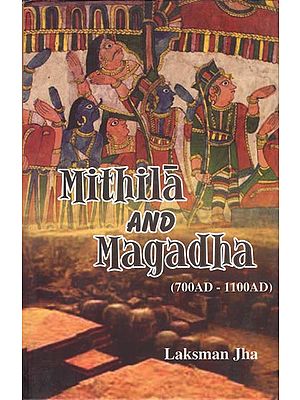 Mithila and Magadha (700AD - 1100AD)