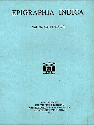 Epigraphia Indica Volume XXII: 1933-34 (An Old and Rare Book)