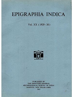 Epigraphia Indica Volume XX: 1929-30 (An Old and Rare Book)