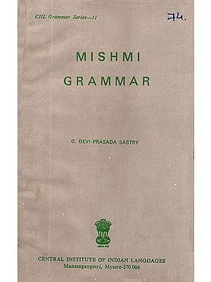 Mishmi Grammar (An Old and Rare Book)