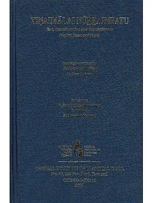 Tinaimalal Nurraimpatu (Text, Transliteration and Translations in English Verse and Prose)